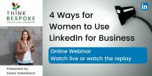 E20331-4-Ways-for-Women-to-Use-LinkedIn-for-Business.jpg