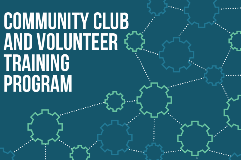 Community Club and Volunteer Training Program