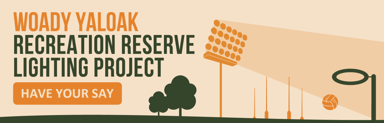 Woady Yaloak Recreation Reserve Lighting Project Have Your Say