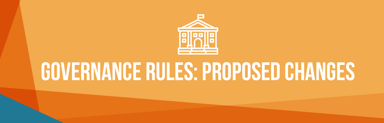 Governance Rules: Proposed Changes