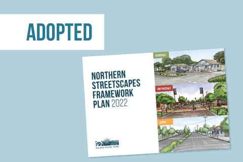Northern Streetscapes Framework Plan 2022 Adopted