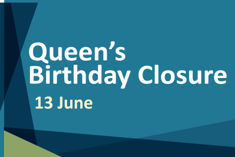 Queen's Birthday Closure