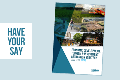 Have Your Say: Draft Economic Development, Tourism and Investment Attraction Strategy 2022-2032