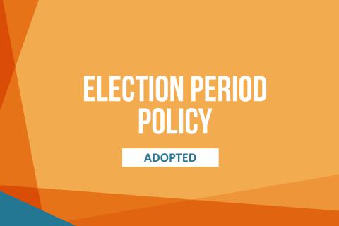 Election Period Policy